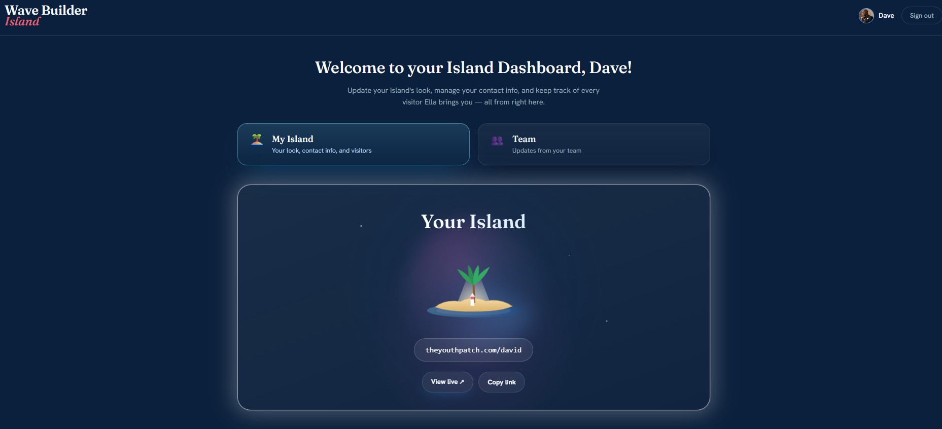 Wave Builder Island dashboard overview, with My Island and Team tabs